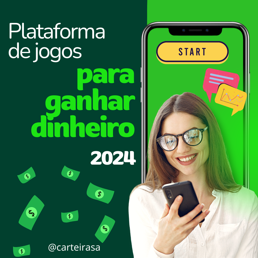 Plataforma De Jogos Para Ganhar Dinheiro Em 2024 Carteira S A