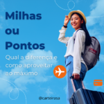milhas-ou-pontos-diferenca
