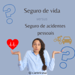 seguro-vida-seguro-acidente-pessoais-diferencas