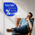 Taxa Selic para que serve