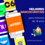 melhores-bancos-digitais-para-menores-18-anos